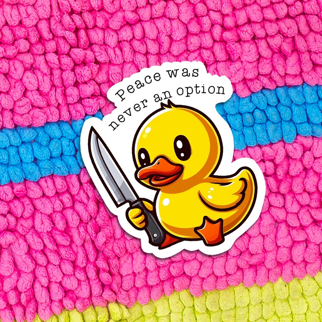 Funny “Peace was Never an Option” Rubber Duckie Vinyl Sticker