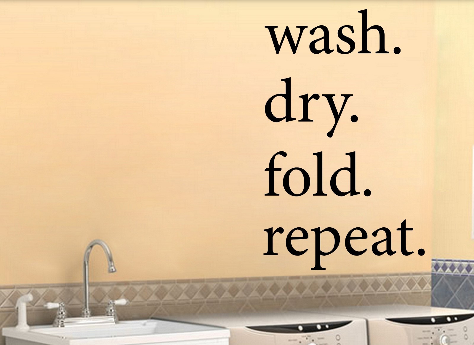 wash dry fold repeat – Wall Vinyl Decal Sticker Family Laundry Room Wall Art Fun
