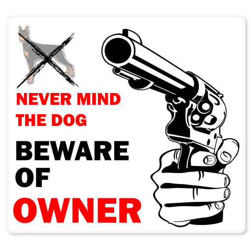 BEWARE OF OWNER funny gun sign sticker 4″ x 4″