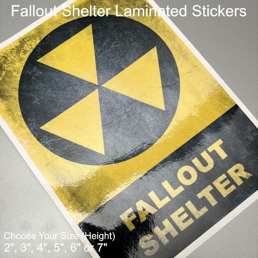 Distressed Fallout Shelter Laminated Stickers Choose Size 2″ to 7″ Tall