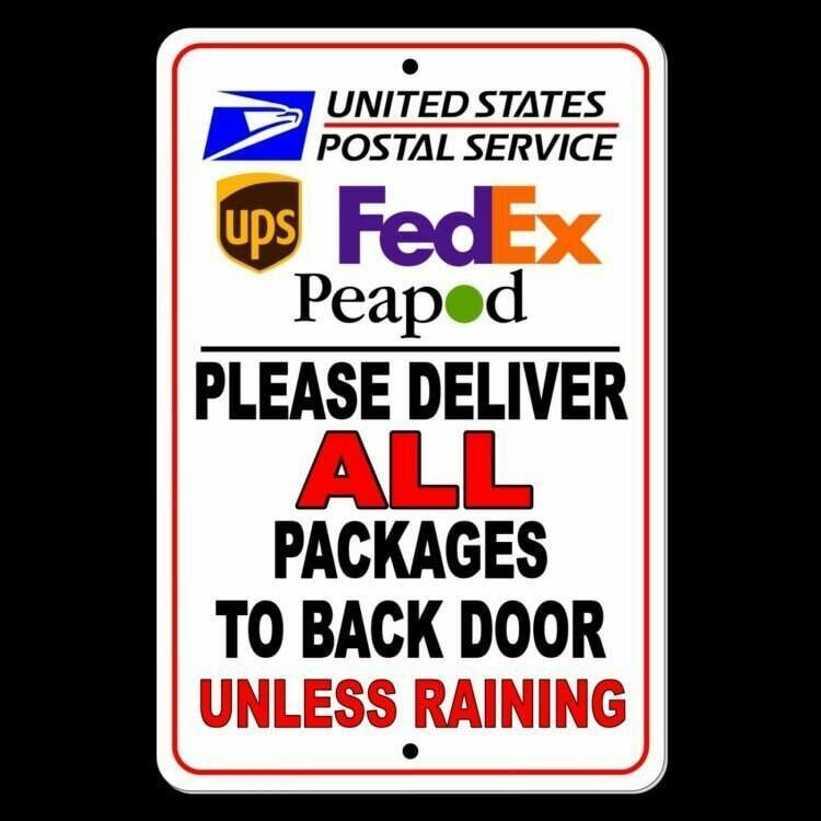 Deliver Packages To Back Door Unless Raining Sign / Decal Peapod Usps Ups