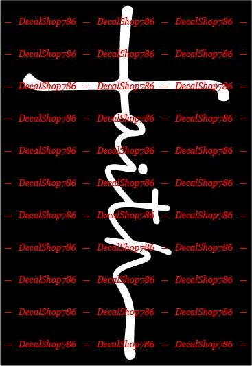 Faith – Religious – Car/SUV/Truck/Window Vinyl Die-Cut Peel N’ Stick Decals