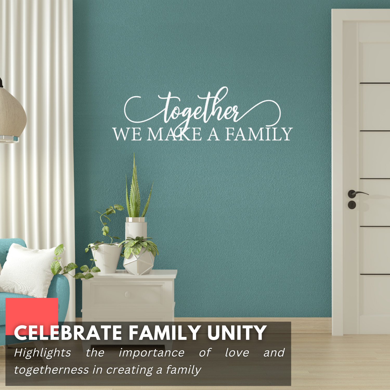 Inspirational Wall Decal Quote – Together We Make a Family – Motivational Decor
