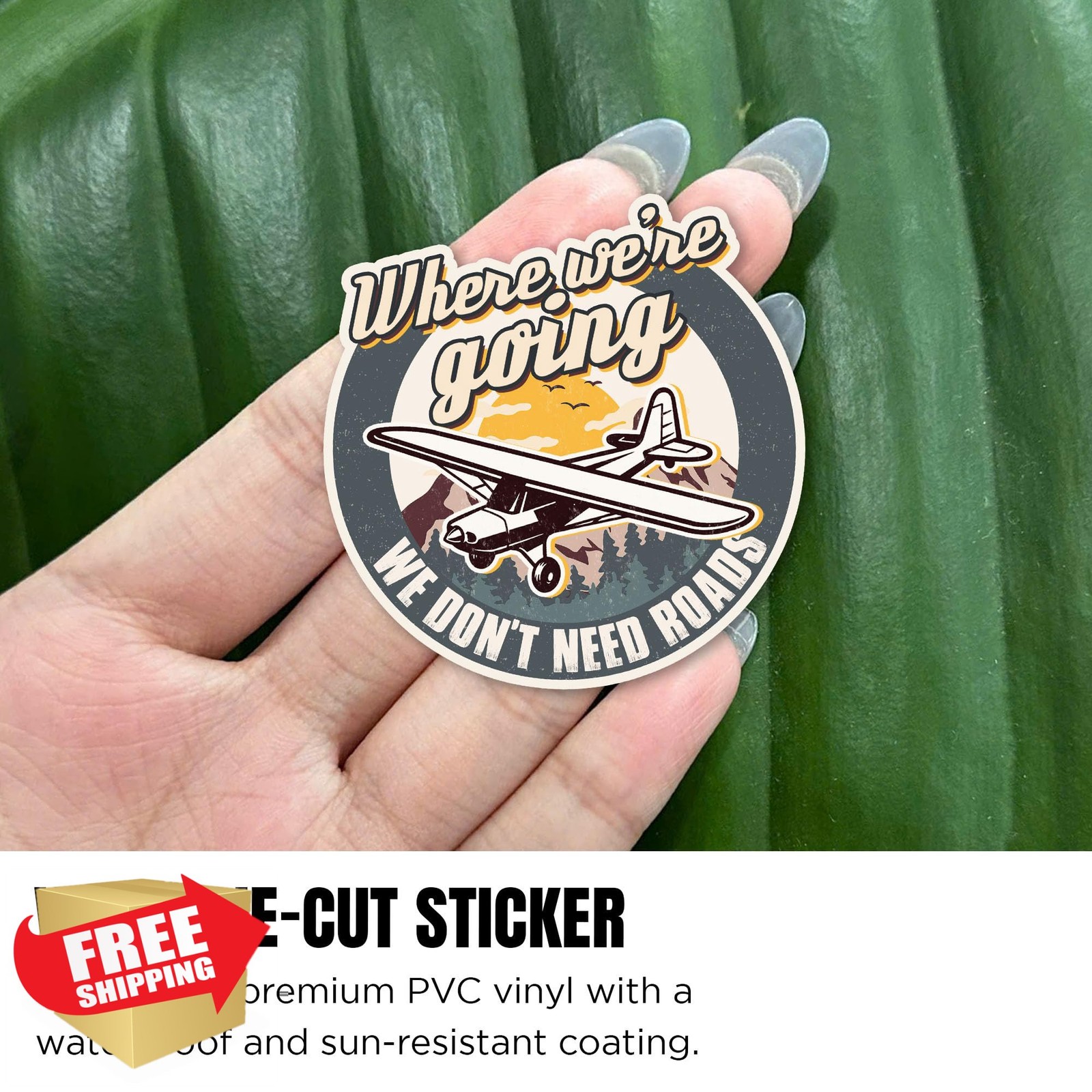 3in Airplane Pilot Sticker We Don’t Need Roads Waterproof