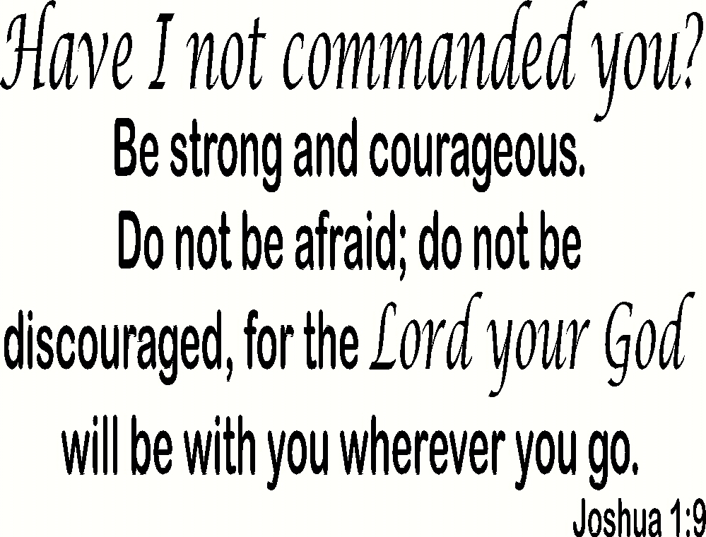 Joshua 1:9 11″ x 22″ Bible Verse Wall Decal by Scripture Wall Art