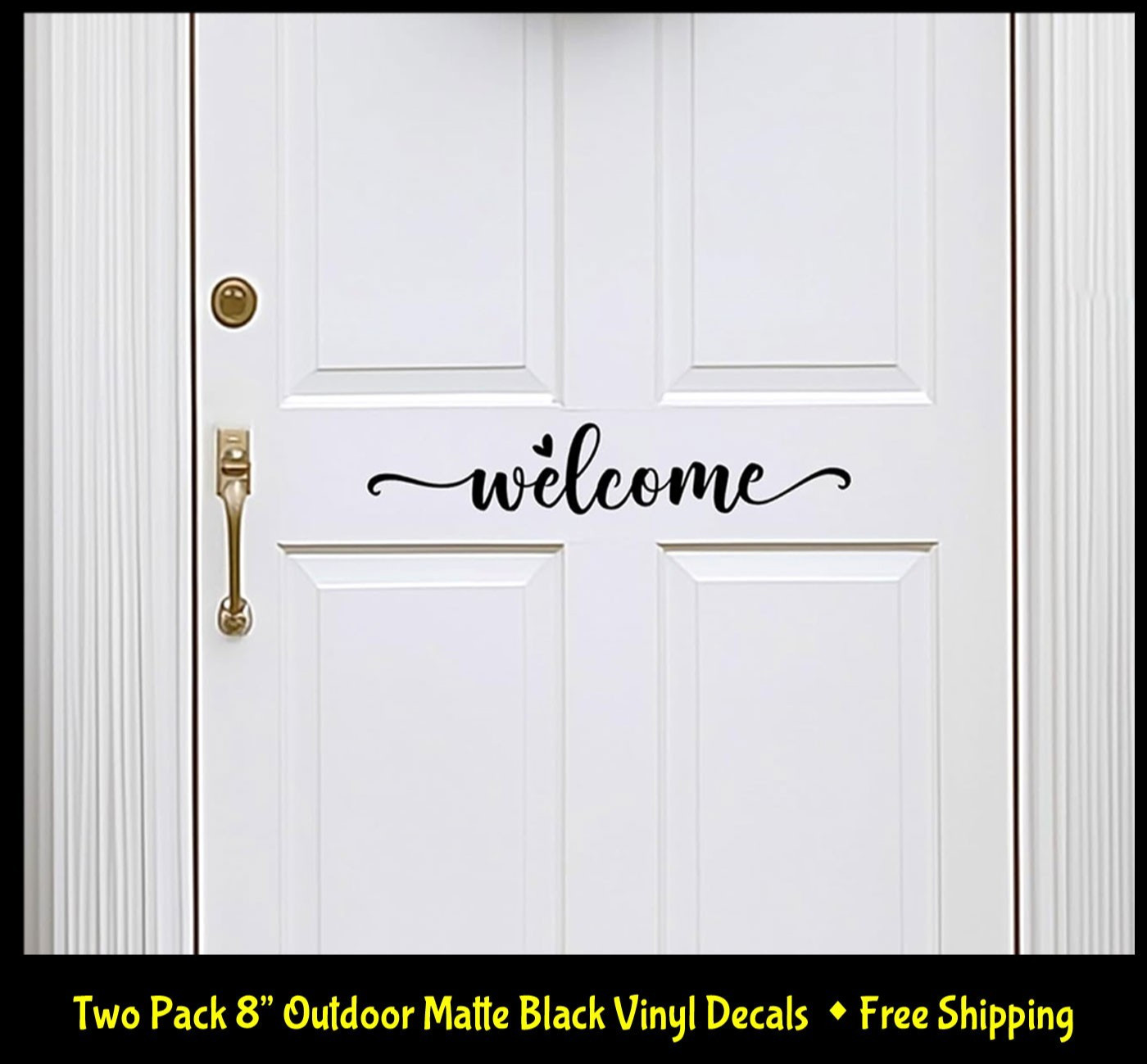 Front Door Welcome Two 8″ Outdoor Matte Black Vinyl Decals – Any Flat Surface