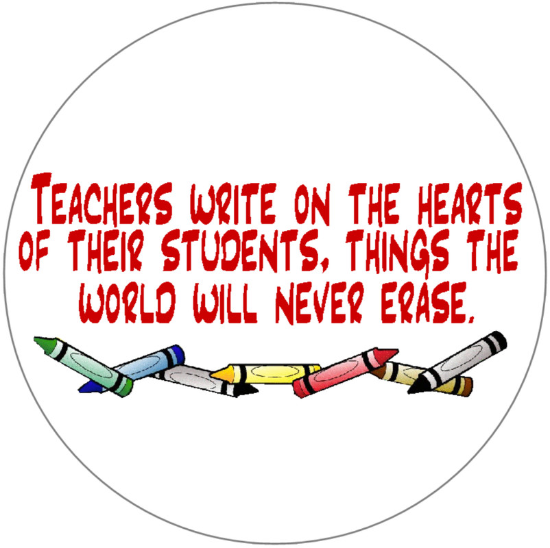 Teachers Write On The Hearts Of Students – 3 Pack Circle Stickers 3″ x 3″