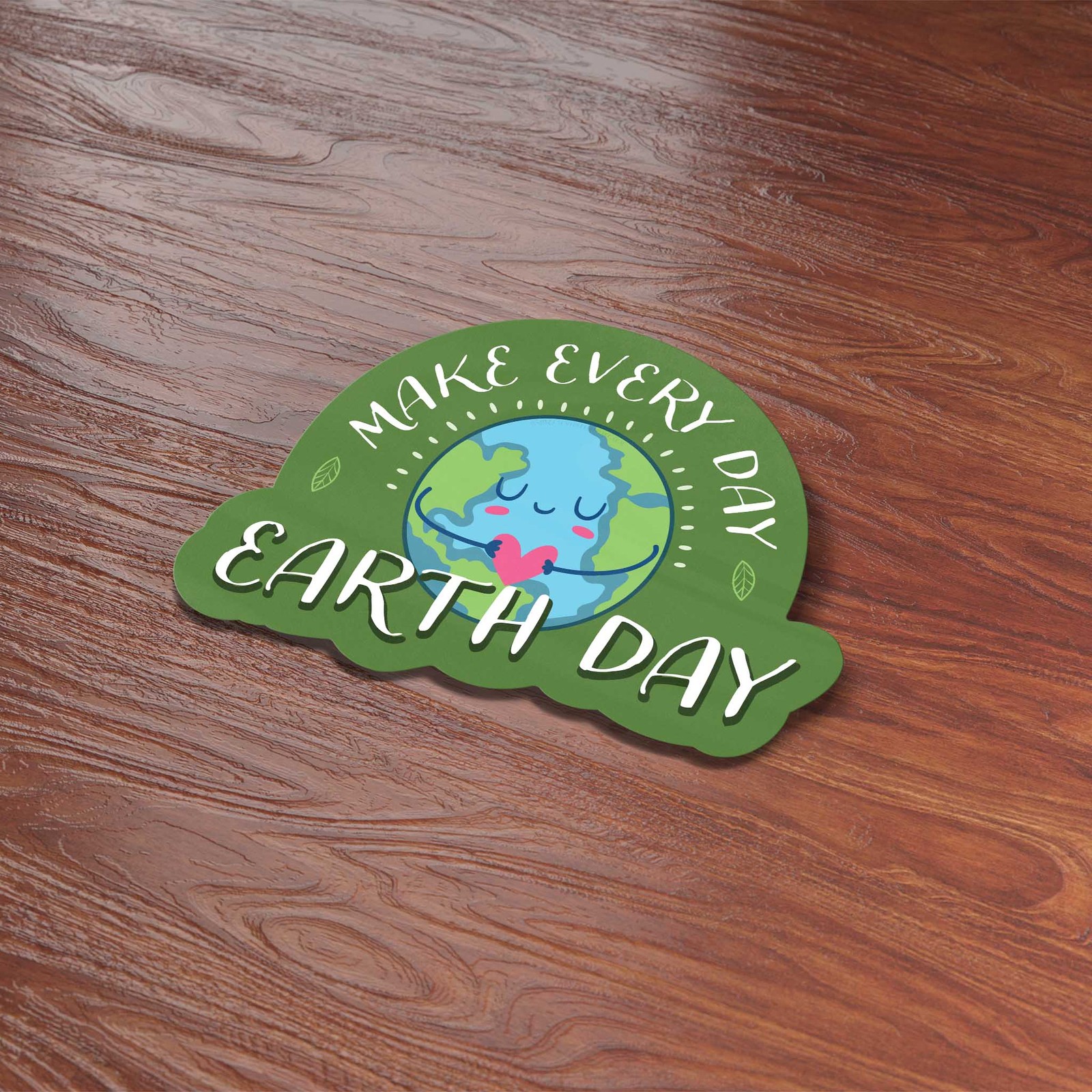 Make Every Day Earth Day Sticker- Cute Decal for Water Bottle or Laptop